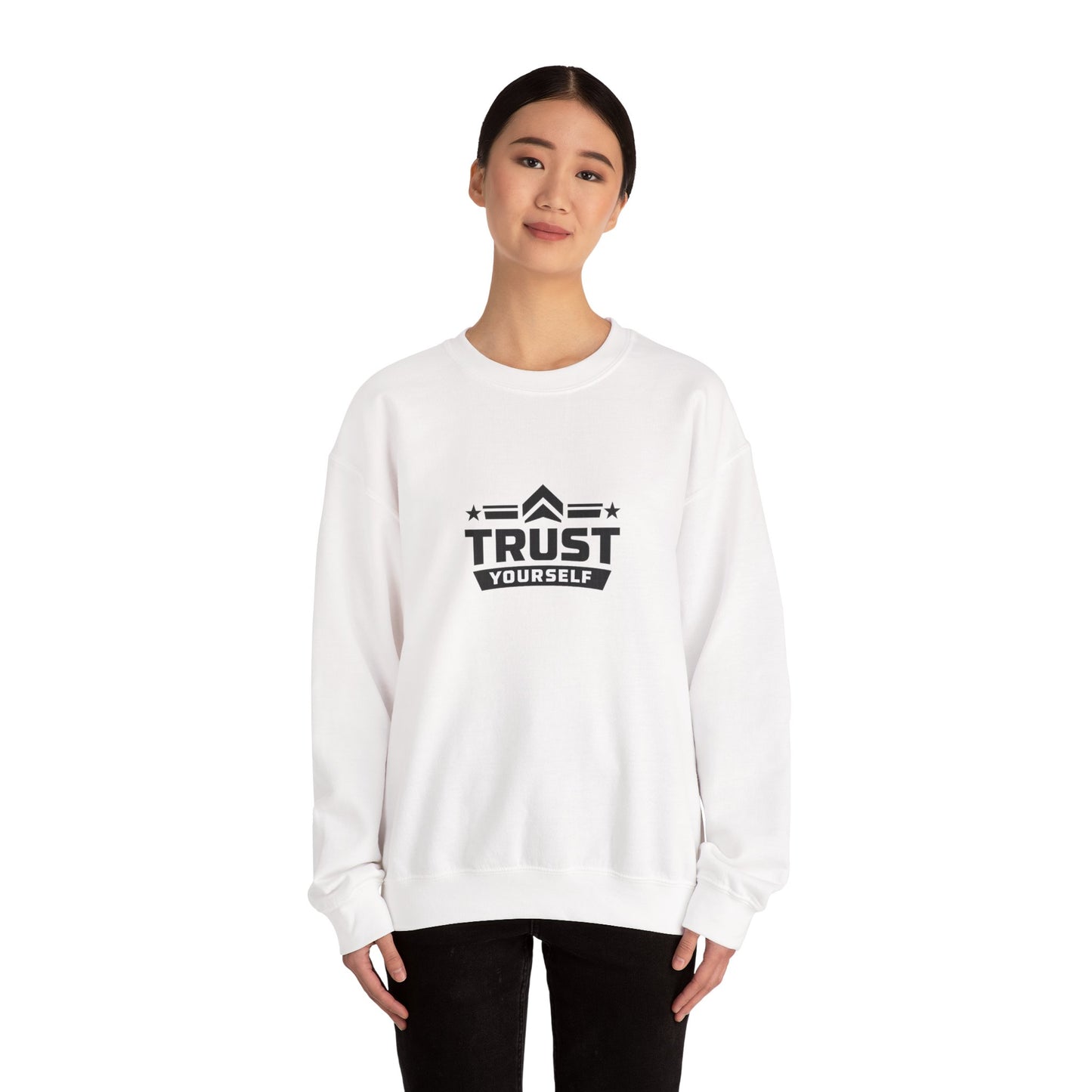 Crewneck Sweatshirt — "Trust Yourself" Inspirational Graphic
