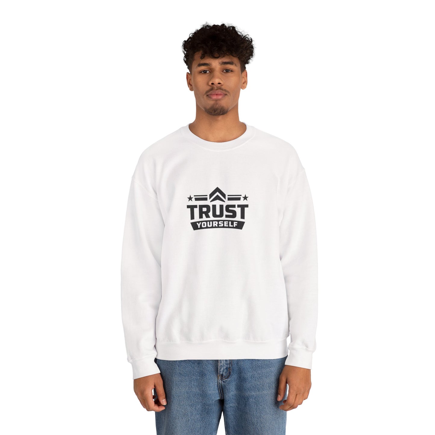 Crewneck Sweatshirt — "Trust Yourself" Inspirational Graphic